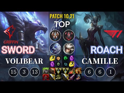 GRF Sword Volibear vs T1 Roach Camille Top - KR Patch 10.21