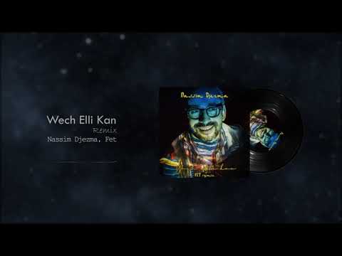 Nassim Djezma - Wach Elli Kan (LFET Remix)