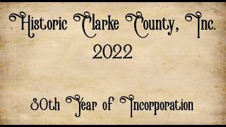 Behind the Scenes - Historic Clarke Couty, Inc. 2022 in Review