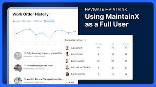 Navigate MaintainX | Using MaintainX as a Full User