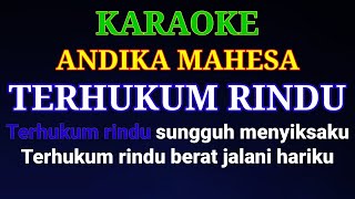Download lagu Andika Mahesa - Terhukum Rindu | Karaoke mp3 Download lagu Andika Mahesa - Terhukum Rindu | Karaoke mp3