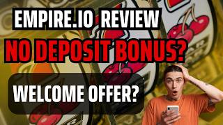 Empire.io Casino Review: Is Empire.io Casino Real Or Fake? Free Spins and Bonus 