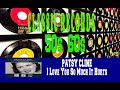 PATSY CLINE - I LOVE YOU SO MUCH IT HURTS