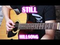 Still By Hillsong (Fingerstyle Guitar Cover)