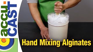 Mixing Accu-Cast Alginate By Hand