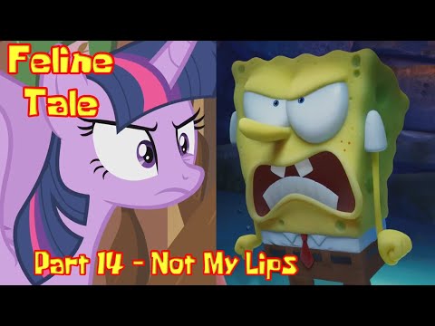 Feline Tale Part 14 - Not My Lips