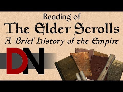 A Brief History of The Empire - Reading of The Elder Scrolls