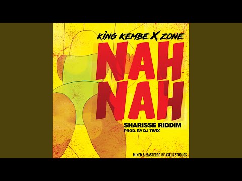 NAH NAH (feat. Zone)