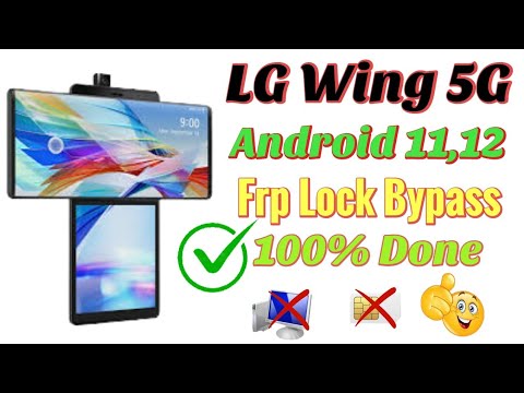 LG Wing 5G Frp Bypass Android 11,12 - 100% // All Lg Frp unlock, Without Pc 2023