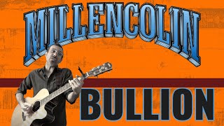 MILLENCOLIN - BULLION (Cover)