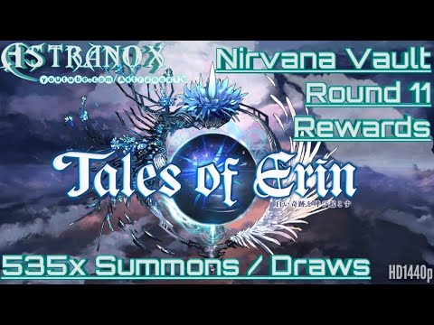 TALES OF ERIN Nirvana Vault Round 11 Rewards (535 Summons) Guild War - Tales of Erin PVP GW Guide