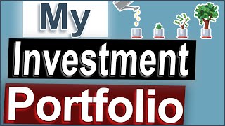 My Personal Investment Portfolio - Update on the Stocks I Own