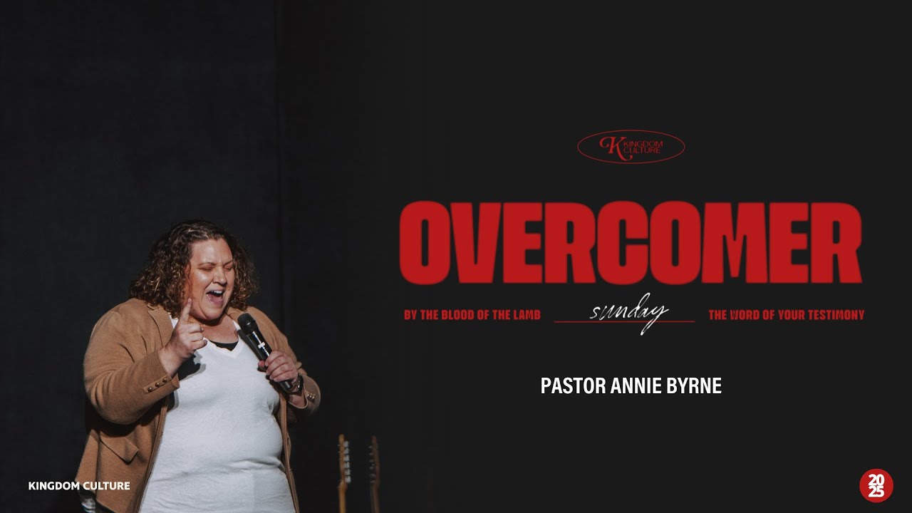Overcomer Sunday | Pastor Annie Byrne
