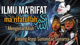 Download lagu Ilmu Ma’rifat: Mengenal Allah (Ma’rifatullah) | Wayang Golek Dalang Asep Sunandar Sunarya mp3 Download lagu Ilmu Ma’rifat: Mengenal Allah (Ma’rifatullah) | Wayang Golek Dalang Asep Sunandar Sunarya mp3