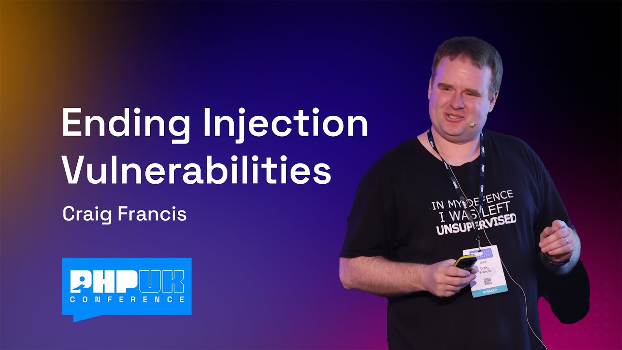 Ending Injection Vulnerabilities - Craig Francis