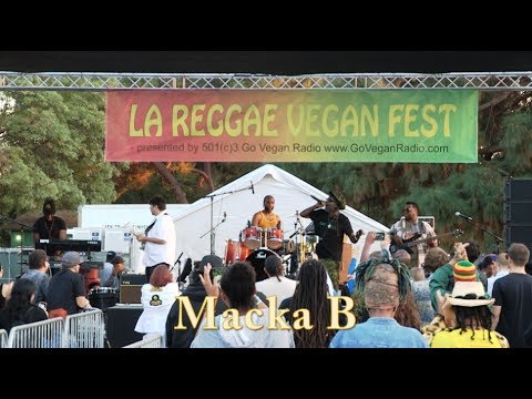 Vegan Anthem - Wha Me Eat by Macka B performed at Reggae Vegan Fest in Los Angeles