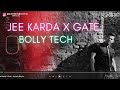 Jee Karda X Gate Ashwin Bhatia Bolly Tech Mix