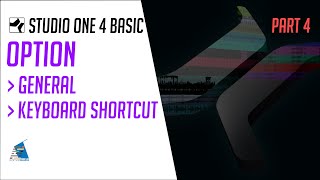 PreSonus Studio One 4 Basic Part. 4 │ OPTION - GENERAL - KEYBOARD SHORTCUT