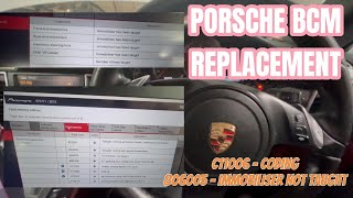 Porsche BCM Replacement Electronics - How To - C11006 Coding 806005 Immobiliser Not Taught PIWIS