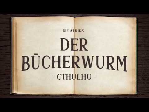 Cthulhu - Der Bücherwurm | Pen and Paper