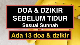 Doa Sebelum Tidur Islam Sesuai Sunnah Rasulullah (13 Amalan Doa &amp; Dzikir)