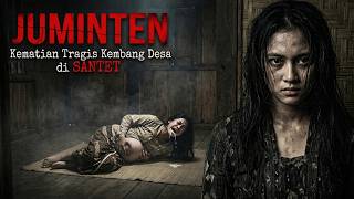 Download lagu MERINDING ❗ JUMINTEN GADIS KEMBANG DESA YANG SOMBONG AKHIRNYA DI SANTET mp3