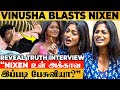 Nixen ஐ வெளுத்துக்கட்டிய VINUSHA நல்லவன் இல்�