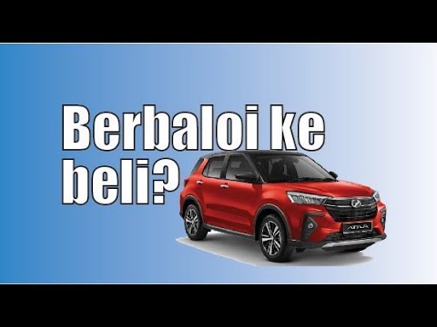 Adakah Perodua Ativa Berbaloi?