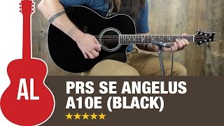 Video thumbnail for PRS SE Angelus A10E Review (Black) by Acoustic Letter