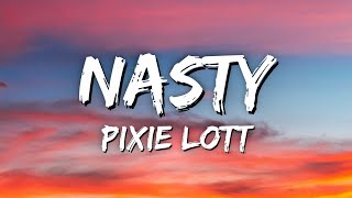 Pixie Lott - Nasty (Lyrics)