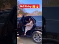Ias Officer Grand Entry Ips Entry Power Of Ias Upsc Motivation Shorts