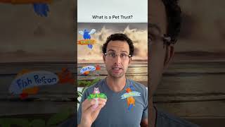 What is a Pet Trust?