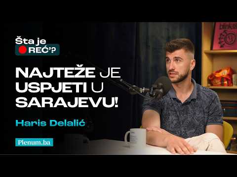 Šta je reć' | Kapiten KK Bosne - Haris Delalić #2
