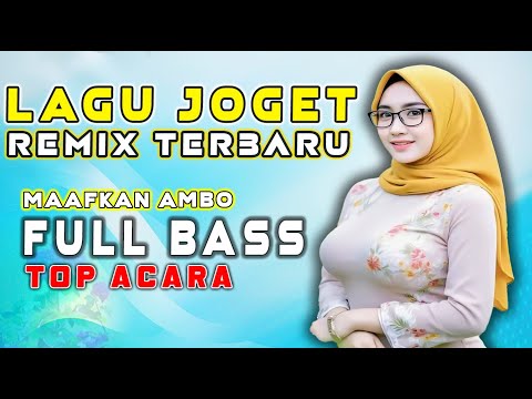 MAAFKAN AMBO || LAGU JOGET REMIX ACARA PESTA TERBARU