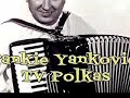Frankie Yankovic - My Wife Is Drunk