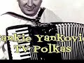 Frankie Yankovic - My Wife Is Drunk - Frank Lekstutis Frankie Yankovic - My Wife Is Drunk