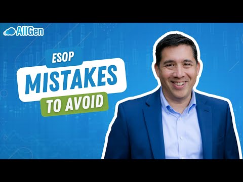 ESOP Mistakes to Avoid: How to Make the Most of Your Employee Stock Ownership Plan