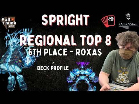 Yu-Gi-Oh! Spright Regional top 8 Deck profile! 6th Place - Roxas