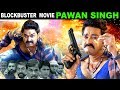 Pawan Singh Bhojpuri Full Movie Mani Bhatacharya Amrita Acharya Bhojpuri Film 2021
