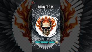 Download lagu competition horn and dj remix 🤯.                           #dj #djcompetition #public mp3