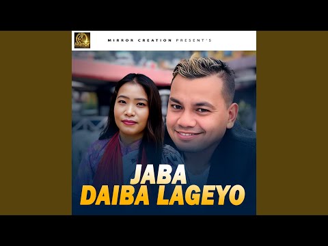 Jaba Daiba Lageyo