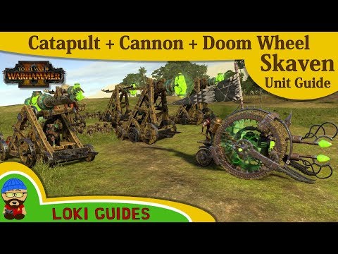 Skaven Unit Guide: Artillery - Catapult, Cannon & Doomwheel - Total War: Warhammer 2 Army Review