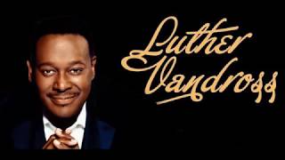 Luther Vandross - Love is on the  way