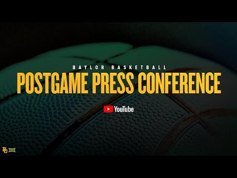 Baylor Basketball (M): Postgame Press Conference vs. Houston | March 8, 2025