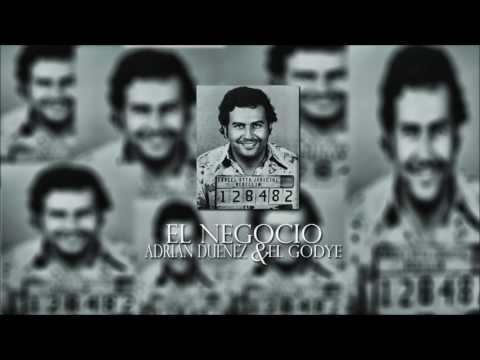 EL NEGOCIO // ADRIAN DUENEZ FT. EL GODYE C918 // 2017