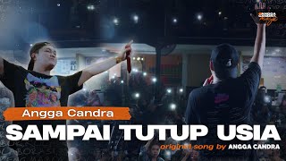 Download lagu Sampai Tutup Usia - Angga candra ft Himalaya Project at Giga Culinary Cianjur mp3