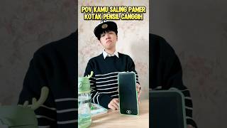 Download lagu KAMU SALING PAMER KOTAK PENSIL CANGGIH #shorts #pov mp3 Download lagu KAMU SALING PAMER KOTAK PENSIL CANGGIH #shorts #pov mp3