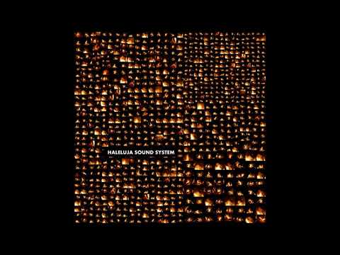 Haleluja sound system - Haleluja Sound System - Dvojalbum 2016 (celé album)