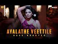 Ayalathe Veetile BASS BOOSTED AUDIO Club Mix Feat Mythili Jecin George Mix Matinee