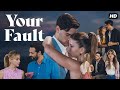 Your Fault Culpa Tuya 2024 Fantasy Romantic Movie In English Facts Explanation Gabriel Nicole